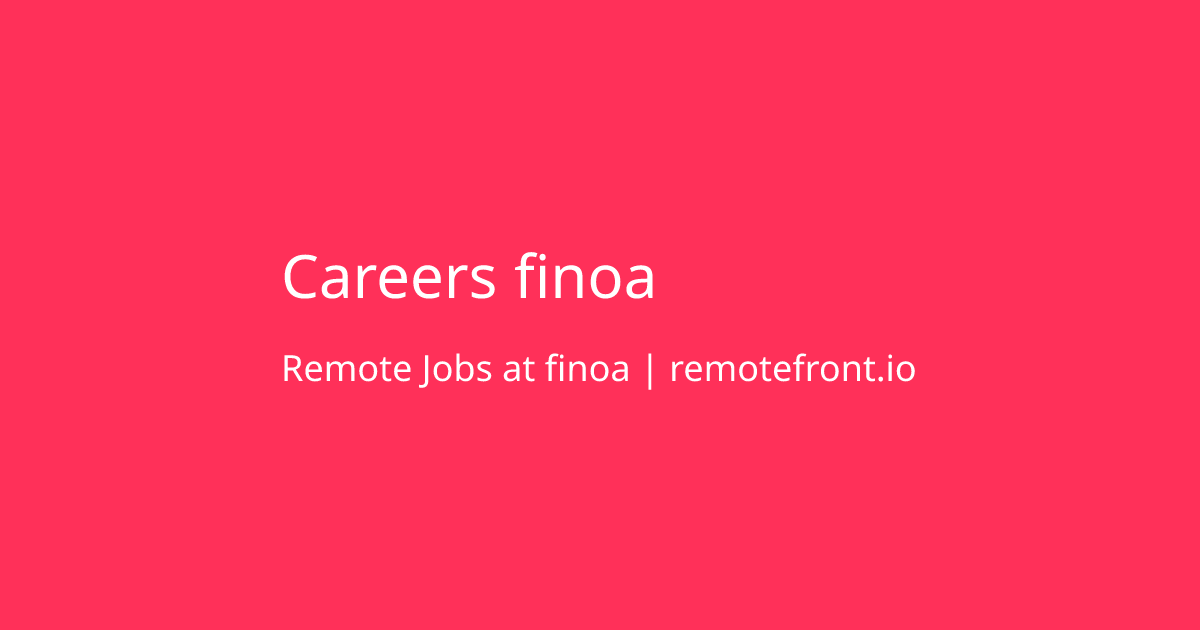 Remote Job Openings at the company finoa