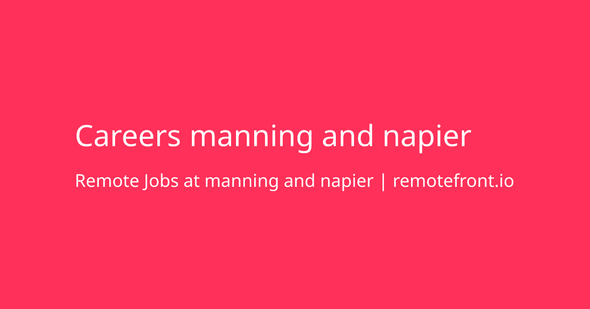 Remote Jobs at manning and napier | RemoteFront