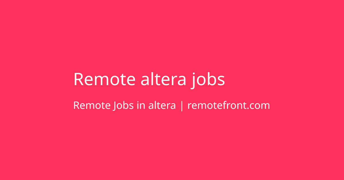 Apply for Remote altera jobs
